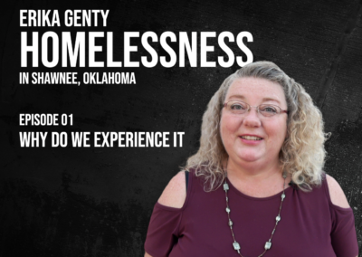Out of the Rubble – Erika Genty – Homelessness – Ep.01 – Why Do We Experience It